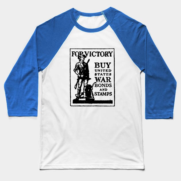 US War Bonds Baseball T-Shirt by GloopTrekker